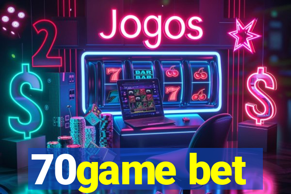 70game bet